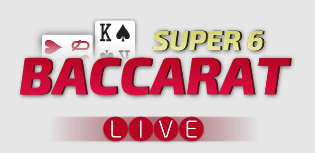 Super 6 Baccarat Live Casino