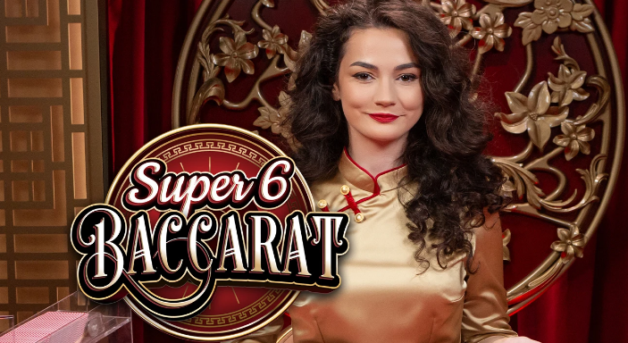 Super 6 Baccarat Live Casino