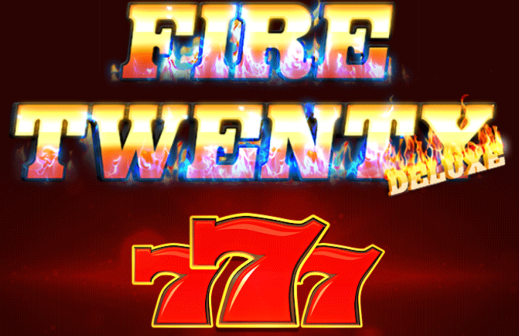 Fire Twenty Deluxe